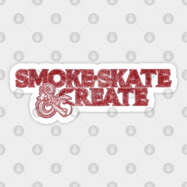 Smoke, Skate & Create Sticker by Wrongteeshirt